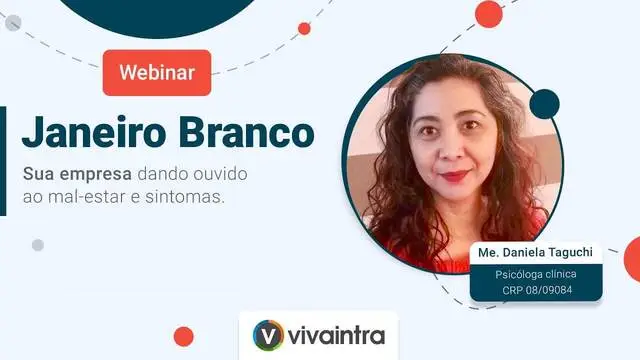 Janeiro Branco: Dando ouvido ao mal-estar e sintomas